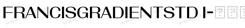 FrancisGradientStd I字体转换